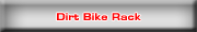 Click here for the Dirt Bike Rack